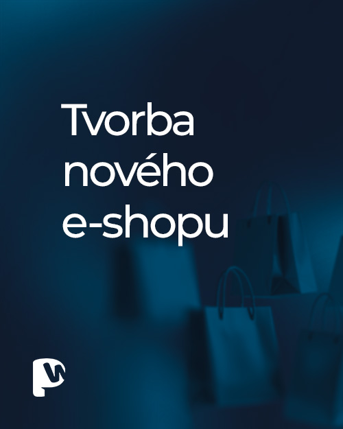 Tvorba nového e-shopu