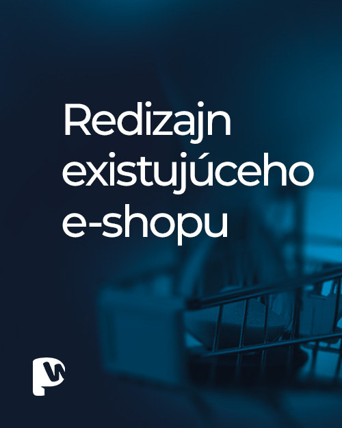 Redizajn existujúceho e-shopu