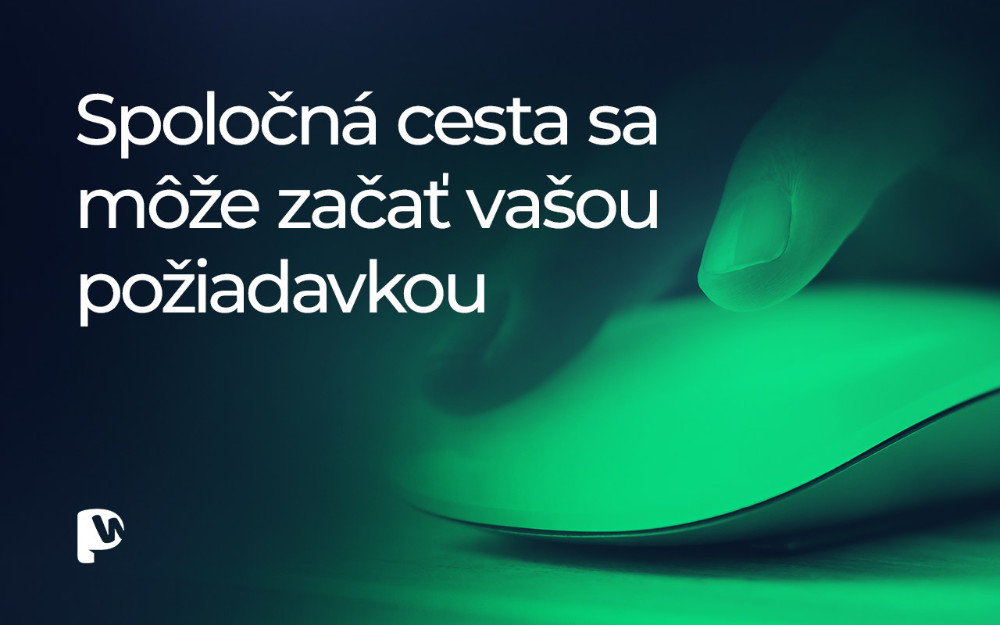 Spoločná cesta môže začať vašou požiadavkou